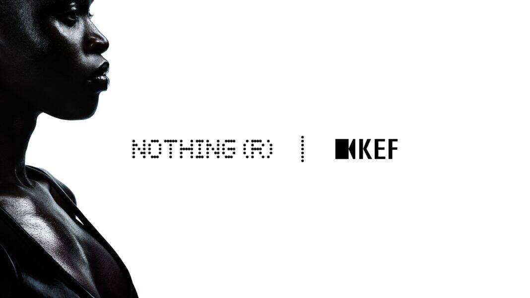 nothing decidiu fazer uma parceria com a kef. vai aumentar o nível!