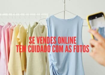 Vendes roupa ou objetos na internet? O erro fatal nas fotografias